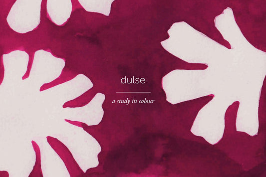 Dulse: a study in colour